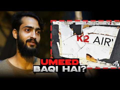 "Allah ki zaat mojzay krti hai": Families hold on to hope for missing K2 crew