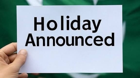 حکومت کا پیر کو چھٹی کا اعلان، نوٹیفکیشن جاری